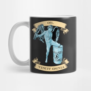 OIL VINCIT OMNIA Mug